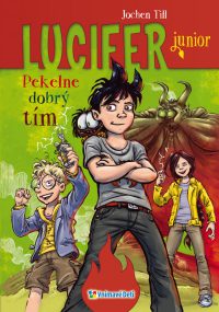 Till, Jochen: Lucifer  junior : Pekelne dobrý tím