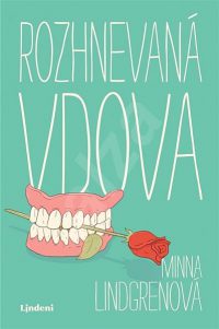 Lindgrenová, Minna: Rozhnevaná vdova