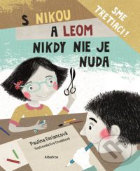 Feriancová, Paulína: S Nikou a Leom nikdy nie je nuda