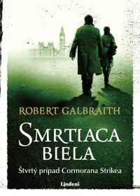 Galbraith, Robert: Smrtiaca biela