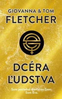 Fletcher, Giovanna a Tom: Dcéra ľudstva