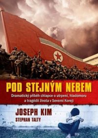 Joseph Kim: Pod stejným nebem