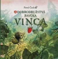 Čech, Pavel: Dobrodružstvá pavúka Vinca