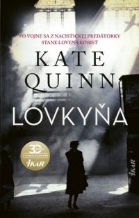 Quinn, Kate: Lovkyňa