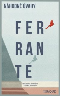 Ferrante, Elena: Náhodné úvahy