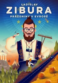 Zibura, Ladislav: Prázdniny v Evropě