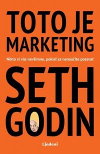 Godin, Seth: Toto je marketing