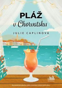 Caplin, Julie: Pláž v Chorvatsku