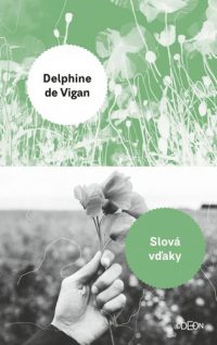 Vigan, Delphine de: Slová vďaky