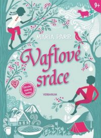 Parr, Maria: Vafľové srdce