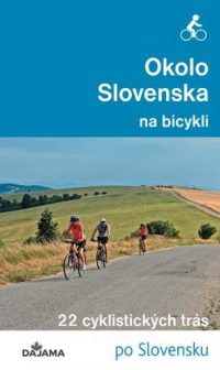 Jankovič, Peter: Okolo Slovenska na bicykli