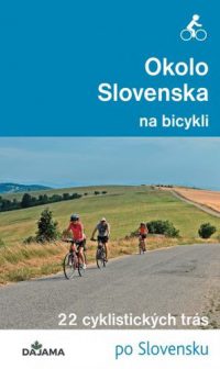 Jankovič, Peter: Okolo Slovenska na bicykli