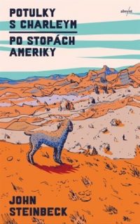 Steinbeck, John: Potulky s Charleym : po stopách Ameriky