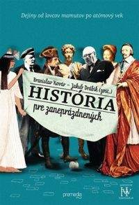 Kovár, Branislav: História pre zaneprázdnených