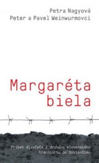 Nagyová, Petra: Margaréta biela