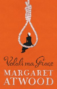 Atwood, Margaret: Volali ma Grace