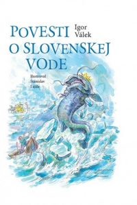 Válek, Igor: Povesti o slovenskej vode