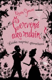 Gier, Kerstin: Drahokamy 1 : Červená ako rubín