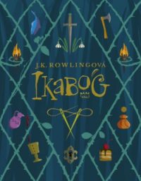 Rowling, J. K: Ikabog