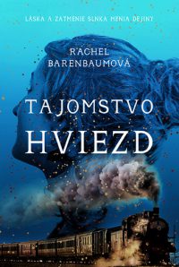 Barenbaum, R.: Tajomstvo hviezd . Láska  a zatmenie Slnka menia dejiny