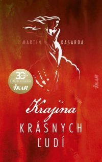 Kasarda, Martin: Krajina krásnych ľudí