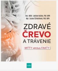 Kužela, Ladislav: Zdravé črevo a trávenie : mýty verzus fakty