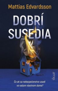 Edvardsson, Mattias: Dobrí susedia