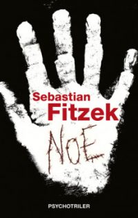 Fitzek, Sebastian: Noe