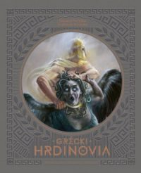 Petiška, Eduard: Grécki hrdinovia : Prometeus, Herakles, Perseus
