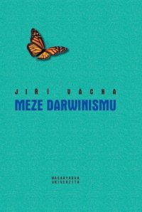 Vácha, Jiří: Meze darwinismu