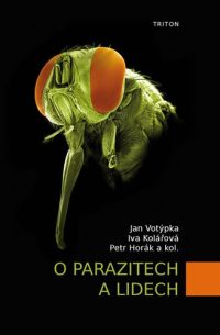 Votýpka, Jan: O parazitech a lidech