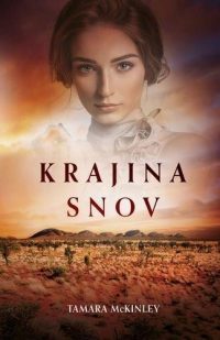 McKinley, Tamara: Krajina snov