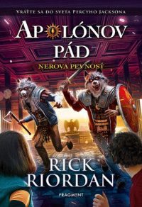 Riordan, Rick: Apolónov pád 5. : Nerova pevnosť