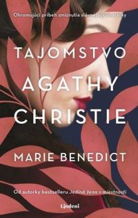 Benedict, Marie: Tajomstvo Agathy Christie