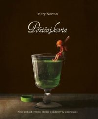 Norton, Mary: Požičajkovia