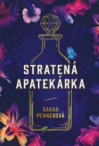 Penner, Sarah: Stratená apatekárka