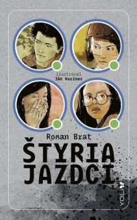 Brat, Roman: Štyria jazdci