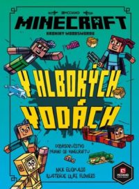 Eliopulos, Nick: Minecraft : v hlbokých vodách