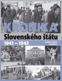 Hallon, Ľudovít: Kronika Slovenského štátu 1941 – 1943