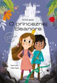 Nagy, Peter: O princeznej Eleanore