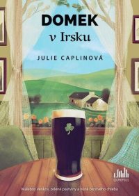 Caplin, Julie: Domek v Irsku