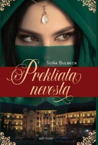 Bulbeck, Soňa: Prekliata nevesta