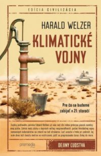 Welzer, Harald: Klimatické vojny