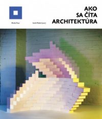 Pleidel, Imrich: Ako sa číta architektúra