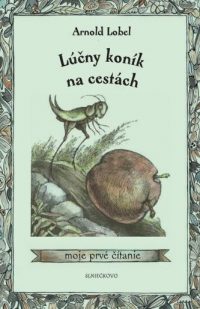 Lobel, Arnold: Lúčny koník na cestách