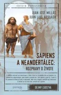 Millás, Juan José: Sapiens a neandertálec : rozpravy o živote