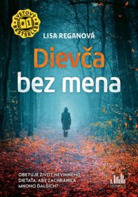 Regan, Lisa: Dievča bez mena