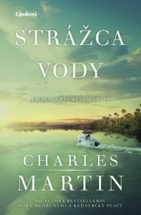 Martin, Charles: Strážca vody