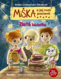 Cholewińska-Szkolik, Aniela: Miška a jej malí pacienti 9 : Zlatá hádanka