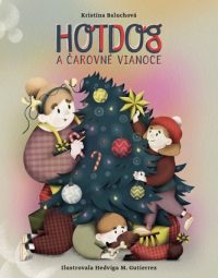 Baluchová, Kristína: Hotdog a čarovné Vianoce